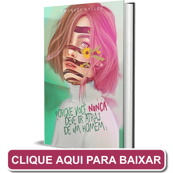 ebook porque você nunca deve ir atrás de um homem